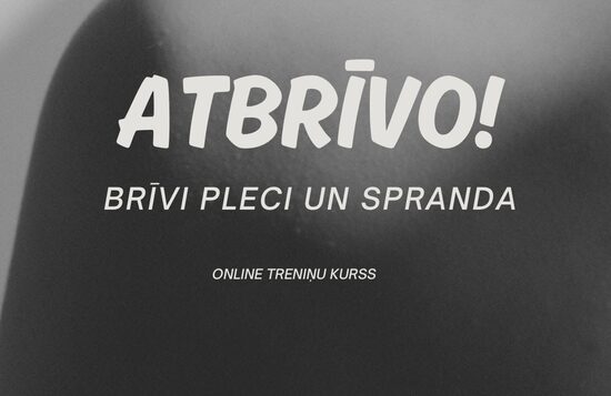ATBRĪVO! Brīvi pleci un spranda